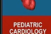 Download Pediatric Cardiology How It Has Evolved over the Last 50 Years PDF Free
