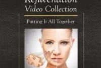 Centrofacial Rejuvenation Video Collection Putting It All Together PDF Free Download