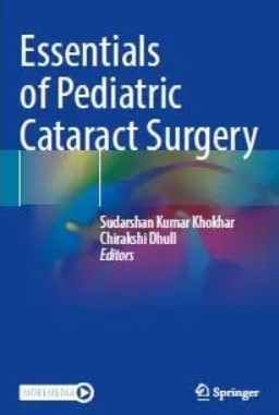 Essentials of Pediatric Cataract Surgery PDF Free Download